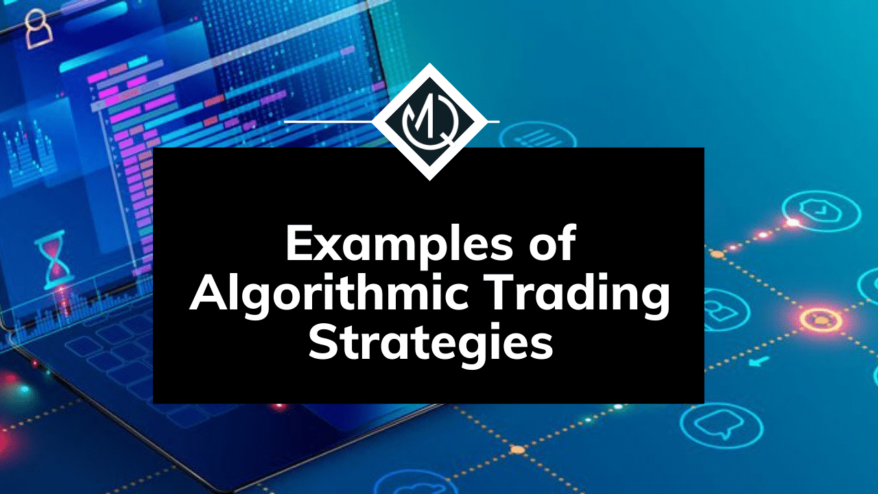 examples-of-algorithmic-trading-strategies.png